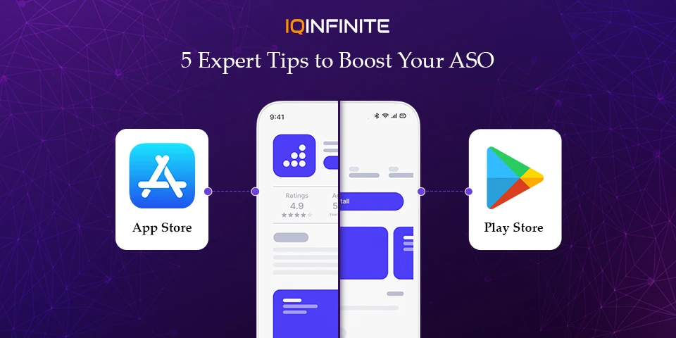 Top 5 Tips to Maximize App Store Optimization (ASO)