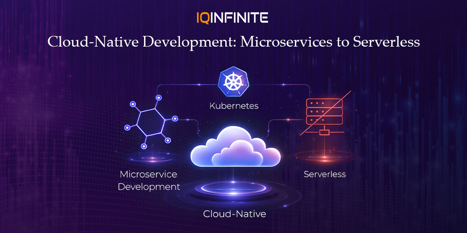 End-to-End Cloud-Native Development: Microservices, Kubernetes and Serverless