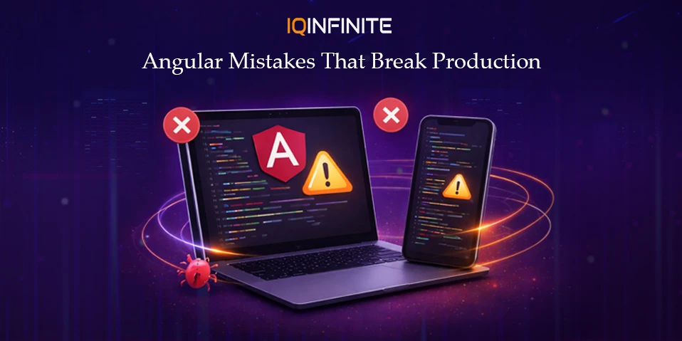 Common Angular Mistakes and How to Avoid Them in Production Apps
