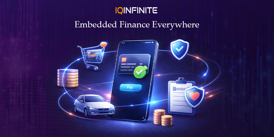 Beyond Banking: The Rise of Embedded Finance Everywhere