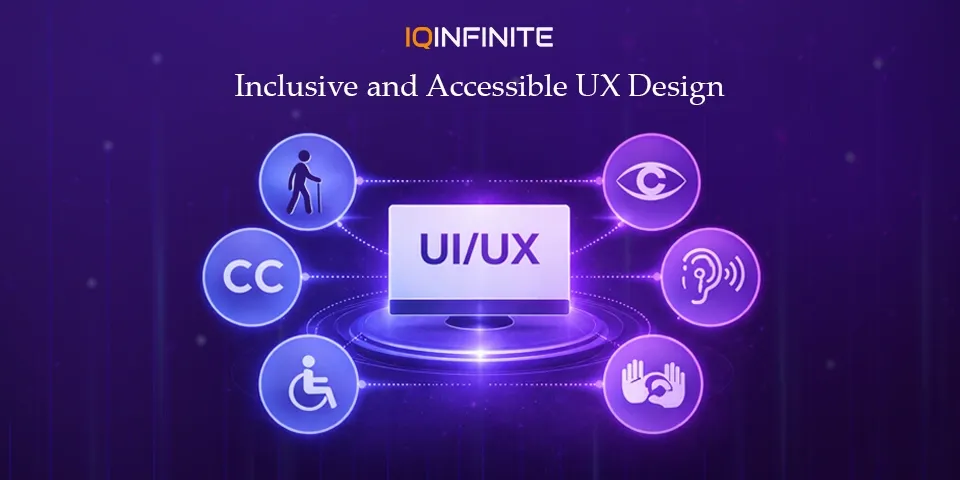 Designing Digital Products for Everyone: A Guide to Inclusive & Accessible UX