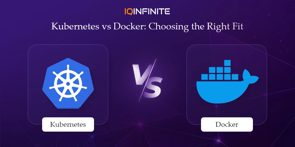 Kubernetes vs Docker: Which One Fits Your Business Needs?