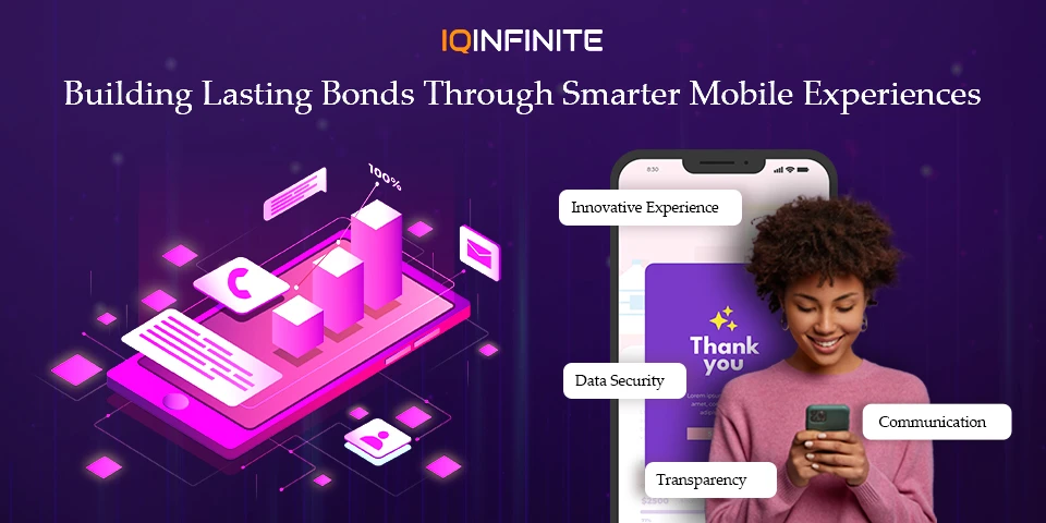 How Mobile Apps Are Driving Customer Loyalty in the Digital Era