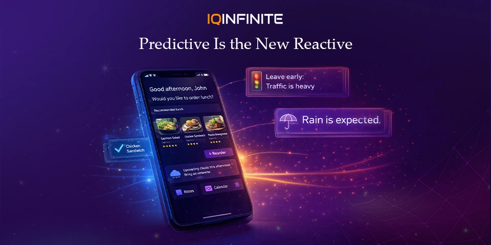 The Evolution from Reactive Applications to Predictive Experiences