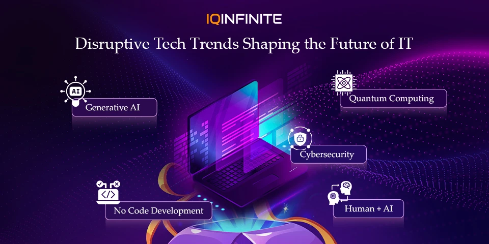 Disruption & Opportunity: Tracking Today's Biggest IT Trends