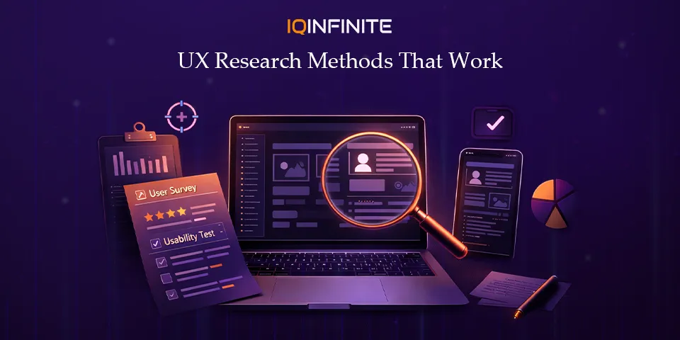How to Choose the Right UX Research Methods for Different Products